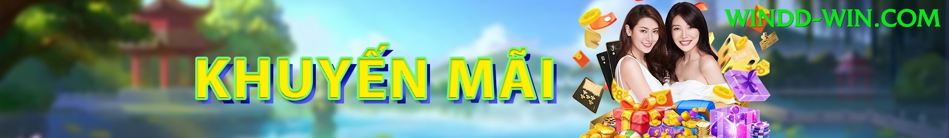 Khuyến Mãi Hấp Dẫn - windd